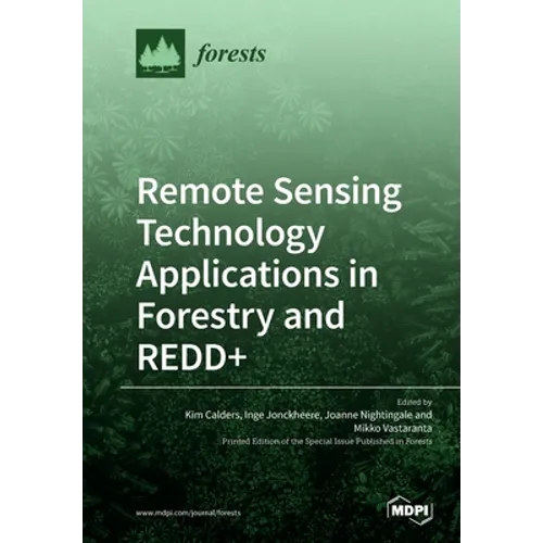 Remote Sensing Technology Applications in Forestry and REDD+