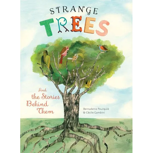 Strange Trees: And the Stories Behind Their Names