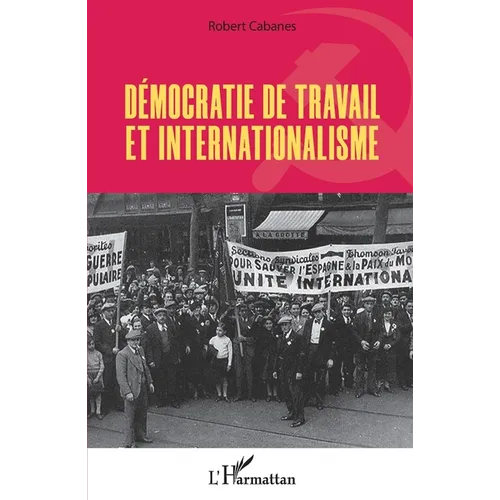 Démocratie de travail et internationalisme