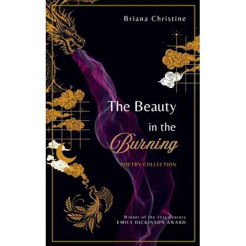 The Beauty in the Burning