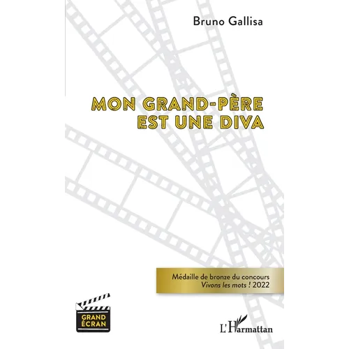 Mon grand-père est une diva: Médaille de bronze du concours Vivons les mots ! 2022
