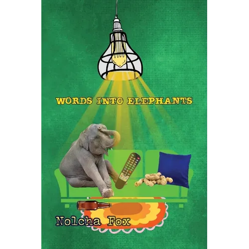 Words into Elephants: Tiny Poems
