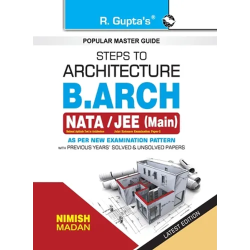 Steps to Architecture: B.Arch (NATA/JEE-Main) Exam Guide