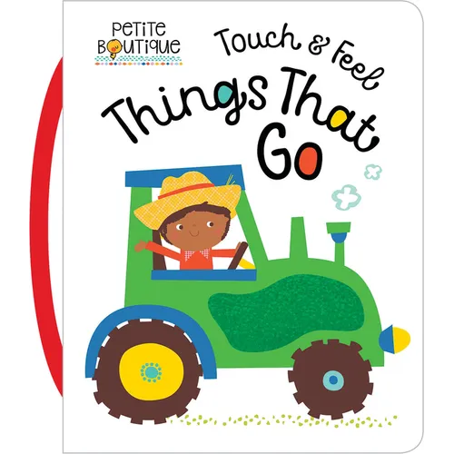 Touch and Feel Things That Go