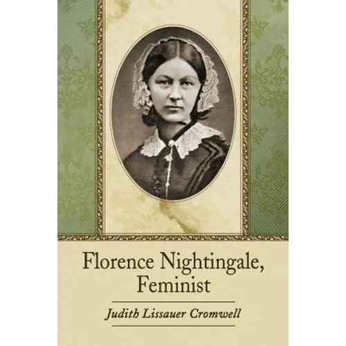Florence Nightingale, Feminist
