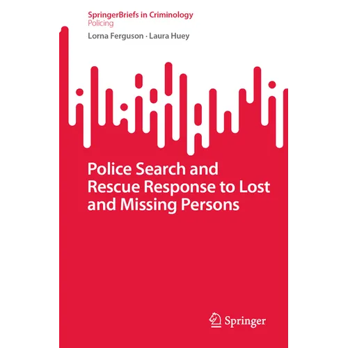 Police Search and Rescue Response to Lost and Missing Persons