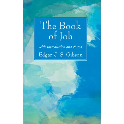 The Book of Job with Introduction and Notes