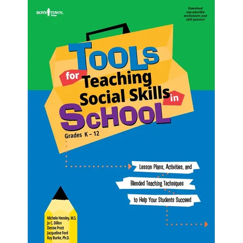 Tools for Teaching Social Skills in School: Lesson Plans, Activities, and Blended Teaching Techniques to Help Your Students Succeed [With CD (Audio)]