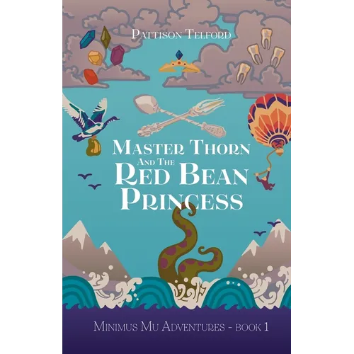 Master Thorn and the Red Bean Princess