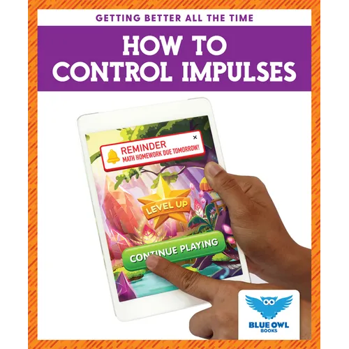How to Control Impulses