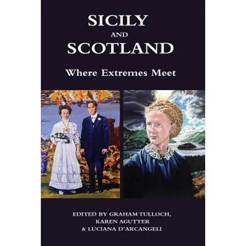 Sicily and Scotland: Where Extremes Meet