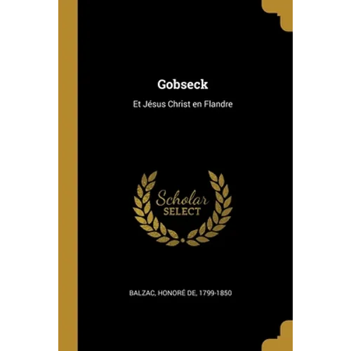 Gobseck: Et Jésus Christ en Flandre