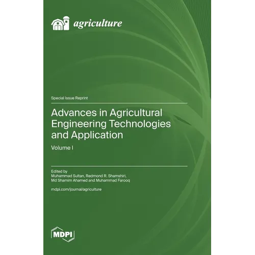 Advances in Agricultural Engineering Technologies and Application: Volume I