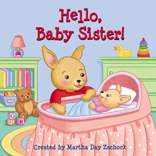 Hello, Baby Sister!