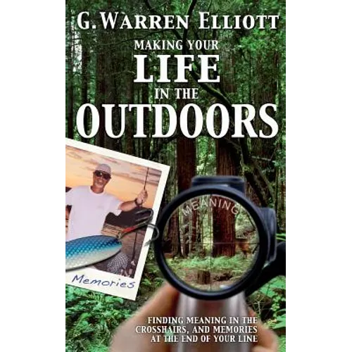Making Your Life in the Outdoors