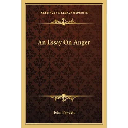 An Essay On Anger