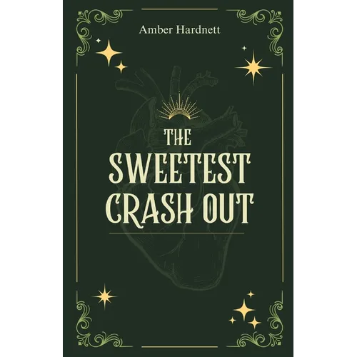 The Sweetest Crash Out