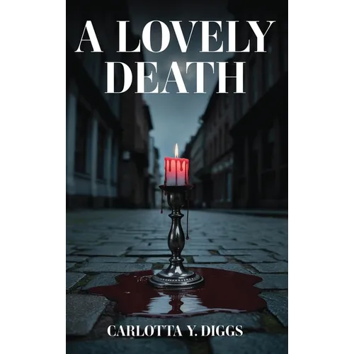 A Lovely Death