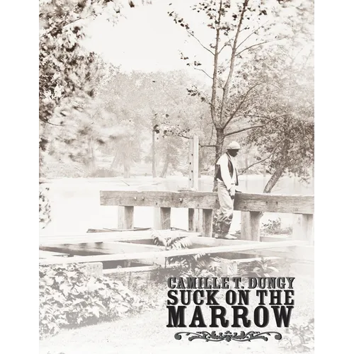 Suck on the Marrow