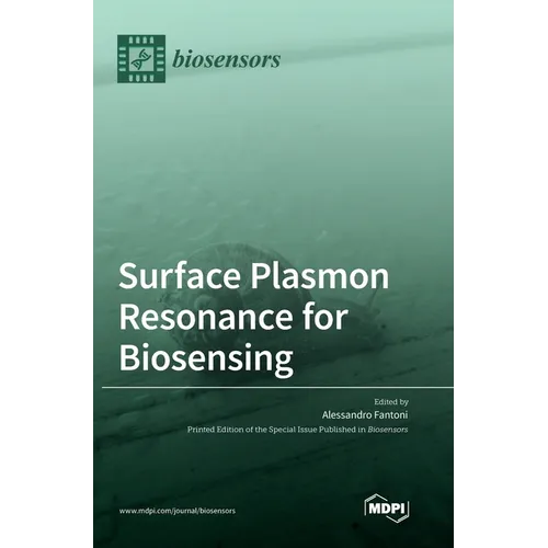 Surface Plasmon Resonance for Biosensing