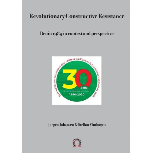 Revolutionary Constructive Resistance, Benin 1989 in context and perspective