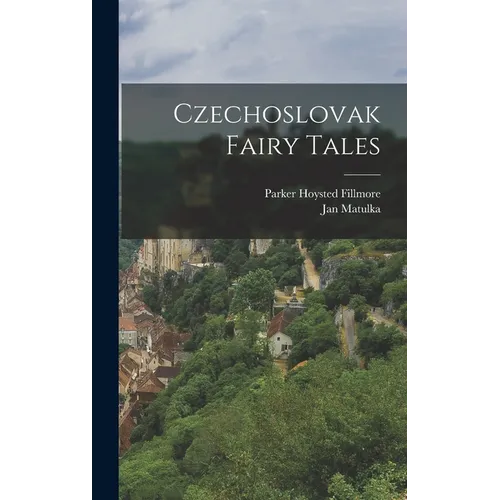 Czechoslovak Fairy Tales