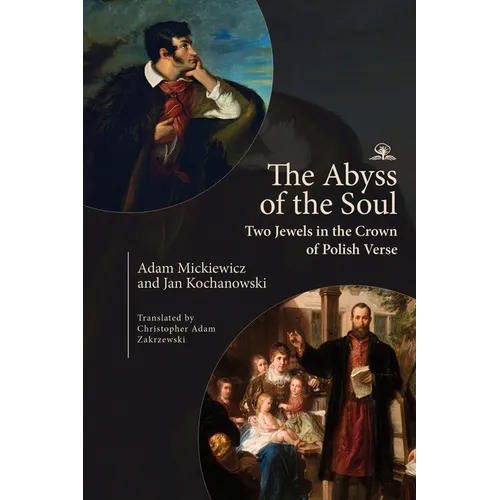 The Abyss of the Soul: Two Jewels in the Crown of Polish Verse