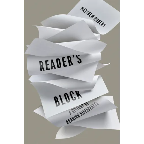 Reader's Block: A History of Reading Differences