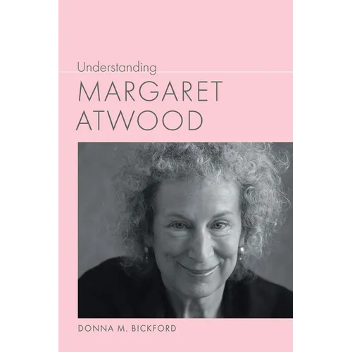 Understanding Margaret Atwood