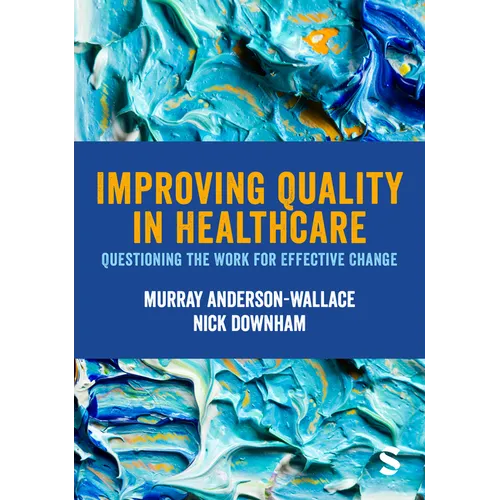 Improving Quality in Healthcare