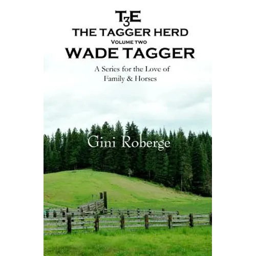The Tagger Herd: Wade Tagger