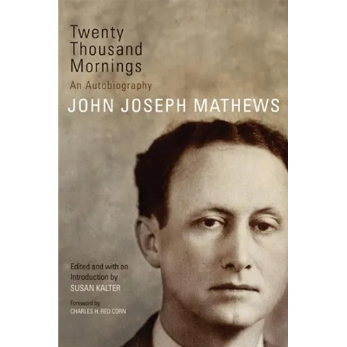 Twenty Thousand Mornings, 57: An Autobiography