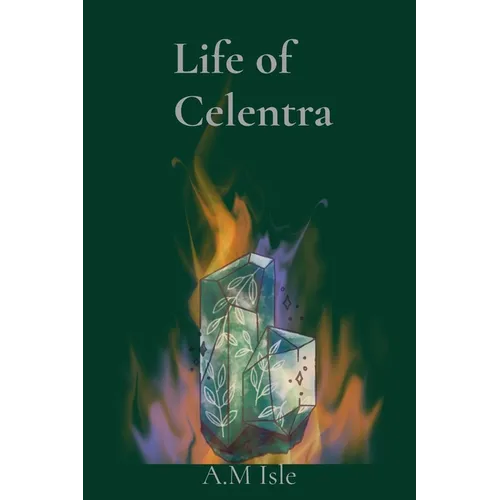 Life of Celentra