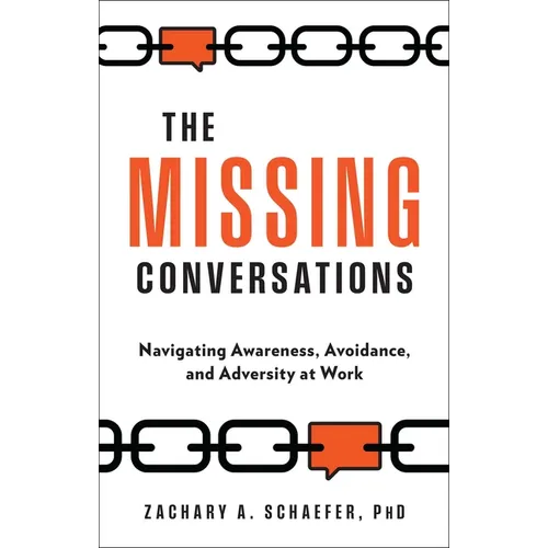 The Missing Conversations: Navigating Awareness, Avoidance, and Adversity at Work