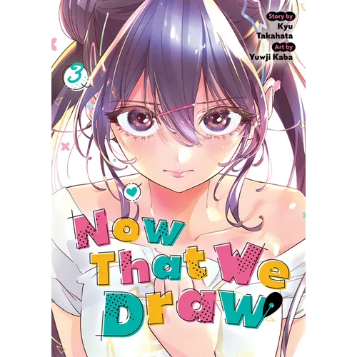 Now That We Draw Vol. 3