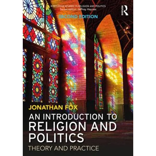 An Introduction to Religion and Politics: Theory and Practice