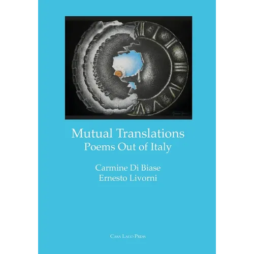 Mutual Translations: Poems Out of Italy