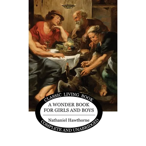 A Wonder Book for Girls and Boys
