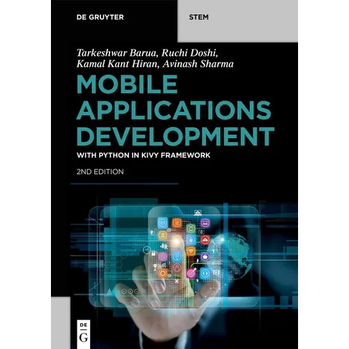 Mobile Applications Development: With Python in Kivy Framework