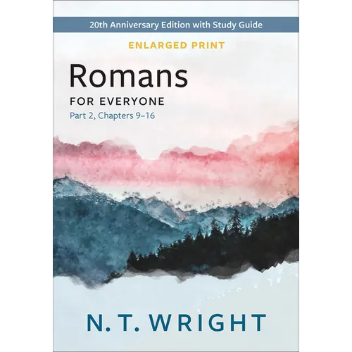 Romans for Everyone, Part 2, Enlarged Print