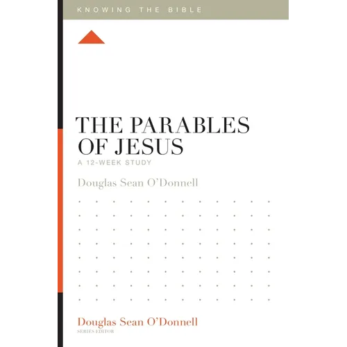 The Parables of Jesus: A 12-Week Study