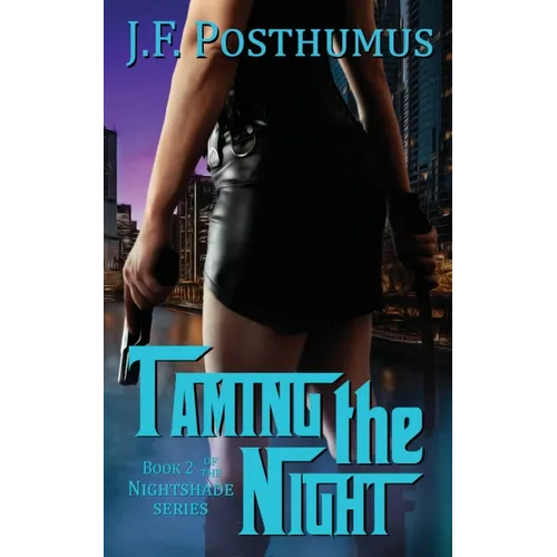 Taming the Night