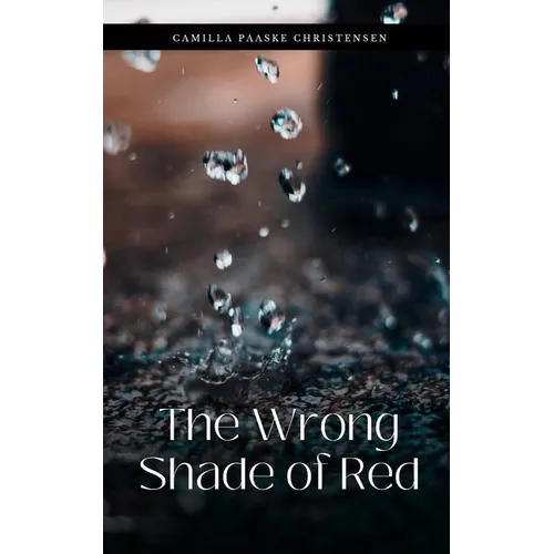 The Wrong Shade of Red