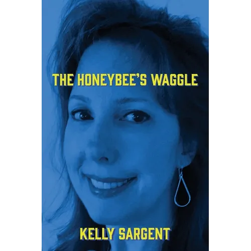 The Honeybee's Waggle