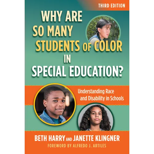 Why Are So Many Students of Color in Special Education?: Understanding Race and Disability in Schools