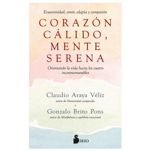 Corazon Calido, Mente Serena