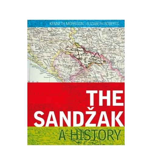The Sandzak: A History