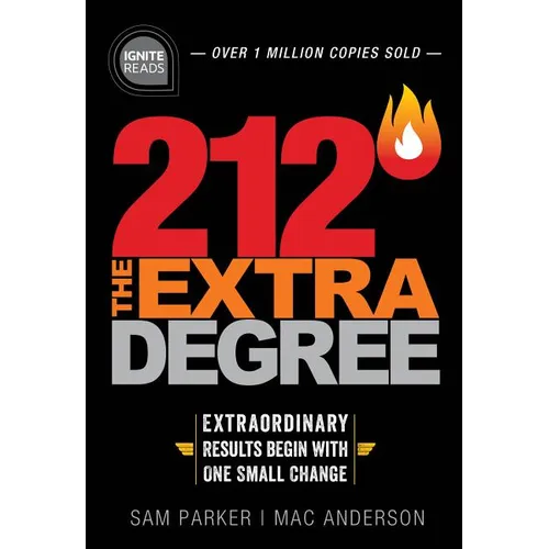 212 the Extra Degree: Extraordinary Results Begin with One Small Change