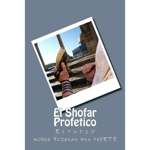 El Shofar Profetico: Estudio