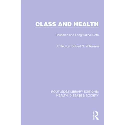 Class and Health: Research and Longitudinal Data
